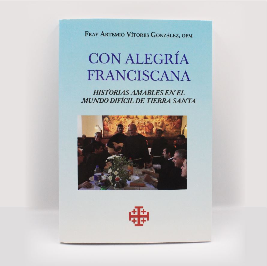Con Alegría Franciscana, Historias amables en el mundo .....