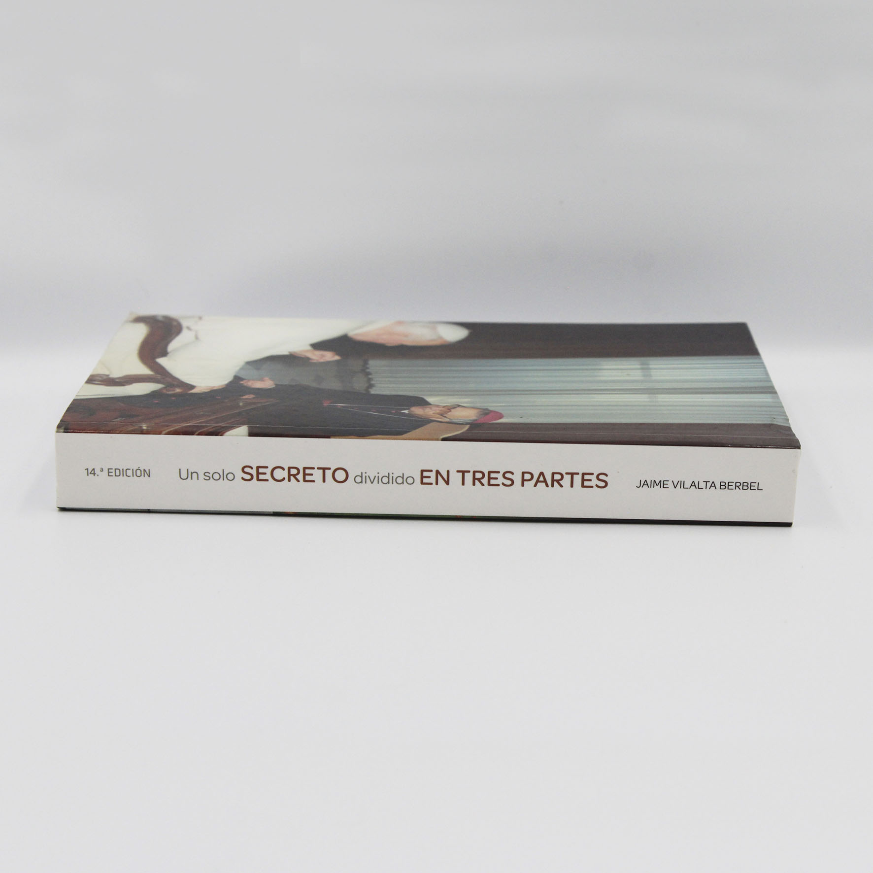 Un Solo Secreto dividido en tres Partes, Jaime Vilalta Bebel_2073 Un Solo Secreto dividido en tres Partes, Jaime Vilalta Bebel_2073
